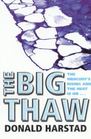 The Big Thaw by Donald Harstad