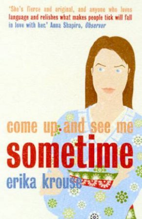 Come Up And See Me Sometime by Erika Krouse