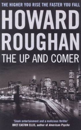 The Up And Comer by Howard Roughan