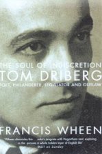 Tom Driberg The Soul Of Indiscretion