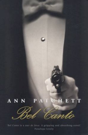 Bel Canto by Ann Patchett