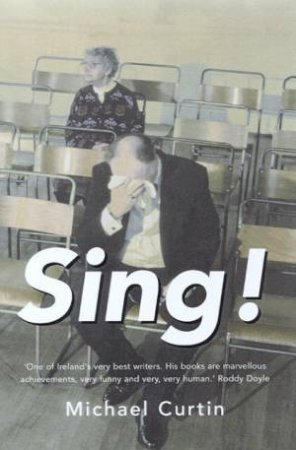 Sing! by Michael Curtin