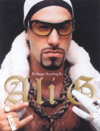 Da Gospel According To Ali G by Ali G