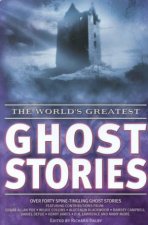 The Worlds Greatest Ghost Stories