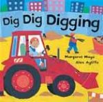 Dig Dig Digging Board Book