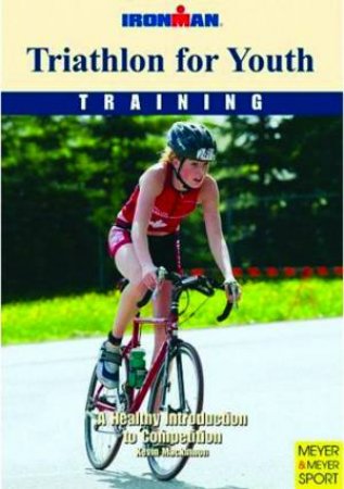 Triathlon for Youth by Kevin Mackinnon