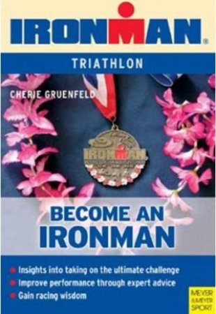 Become an Ironman by Cherie Gruenfeld