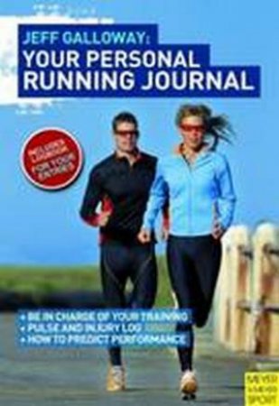 Your Personal Running Journal by Jeff Galloway