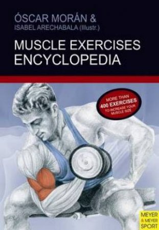 Muscle Exercises Encyclopedia by Oscar Moran