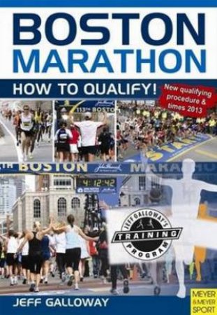 Boston Marathon by Jeff Galloway