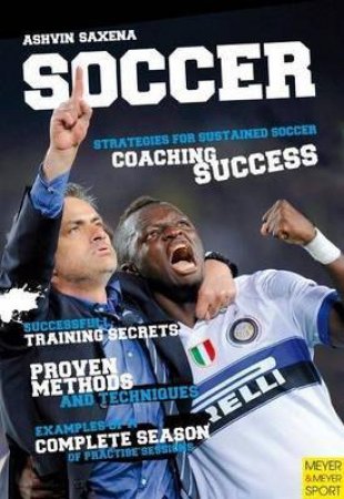 Soccer Strategies For Sustained Coaching Success by Ashu Saxena