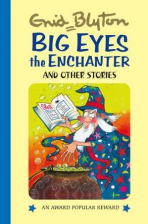 Big Eyes the Enchanter by BLYTON ENID