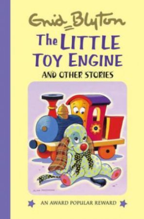 Little Toy Engine and Other Stories by BLYTON ENID