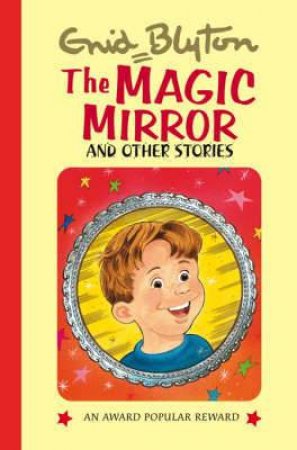 Magic Mirror and Other Stories by BLYTON ENID