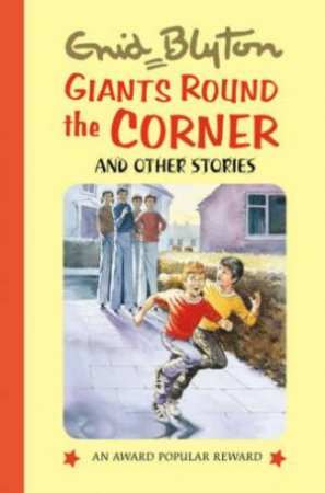 Giants Round the Corner and Other Stories by BLYTON ENID