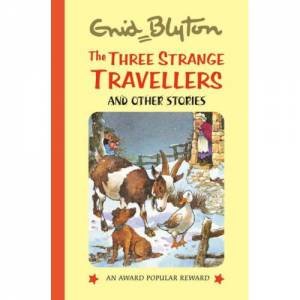 Three Strange  Travellers and Other Stories by BLYTON ENID