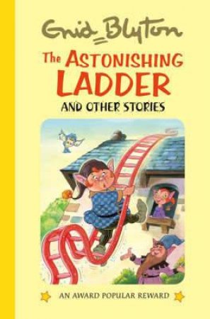 Astonishing Ladder and Other Stories by BLYTON ENID