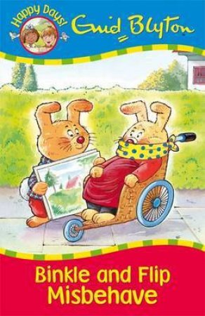 Binkle and Flip Misbehave by BLYTON ENID