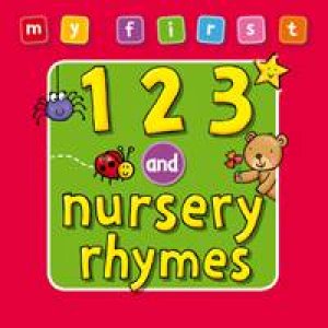 My First 1 2 3 and Nursery Rhymes: Bumper Deluxe Edition by GILES SOPHIE