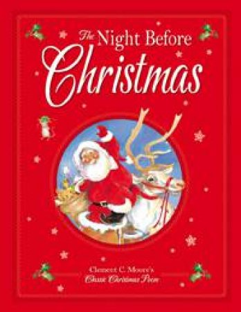 Night Before Christmas by MOORE CLEMENT CLARKE