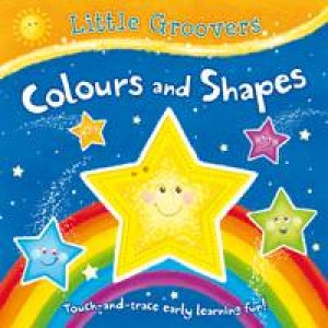 Little Groovers Series 1 Colours and Shapes by HEWITT ANGIE