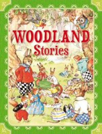 Woodland Stories by CLOKE RENE