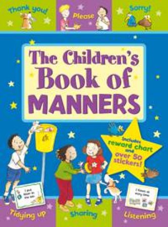 The Children's Book Of Manners by Sue Lloyd & Jaqueline East