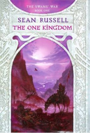 The One Kingdom by Sean Russell