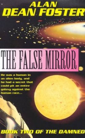 The False Mirror by Alan Dean Foster