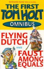 Tom Holt Omnibus 1