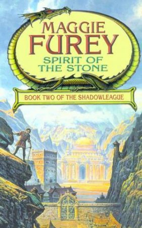 Spirit Of The Stone by Maggie Furey