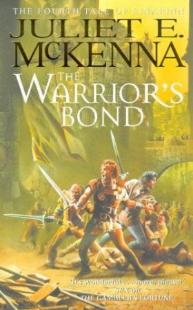 The Warrior's Bond by Juliet McKenna