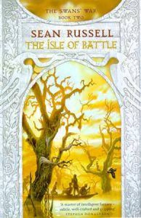 The Isle Of Battle by Sean Russell