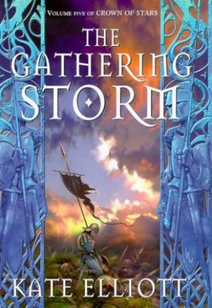 The Gathering Storm by Kate Elliott