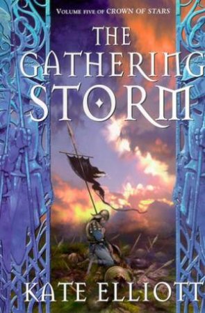 The Gathering Storm by Kate Elliott