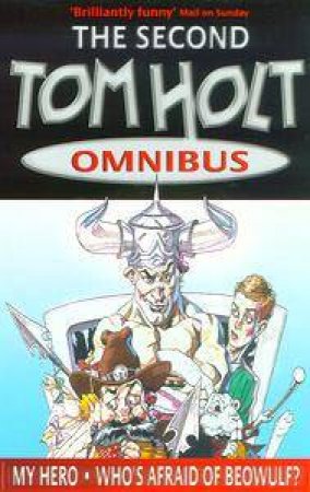 Tom Holt Omnibus 2 by Tom Holt