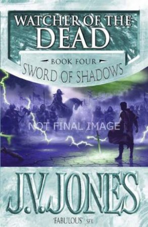 Watcher of the Dead by J V Jones