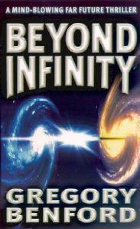 Beyond Infinity by Gregory Benford