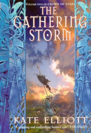 The Gathering Storm by Kate Elliott