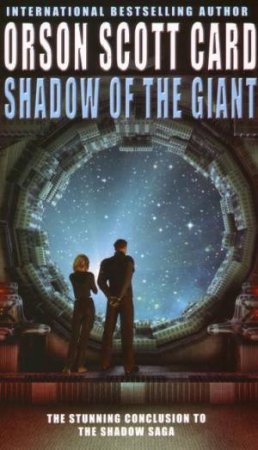 Shadow Of the Giant by Orson Scott Card