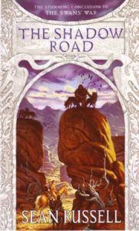 The Shadow Road by Sean Russell