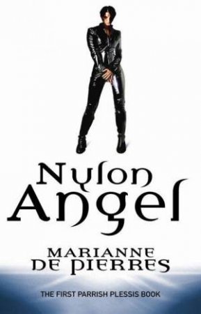 Nylon Angel by Marianne De Pierres