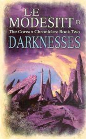 Darknesses by L E Modesitt Jr