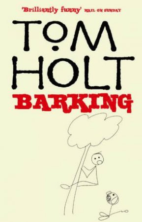 Barking by Tom Holt