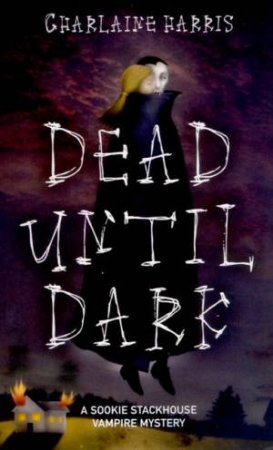 Dead Until Dark by Charlaine Harris