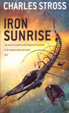 Iron Sunrise by Charles Stross