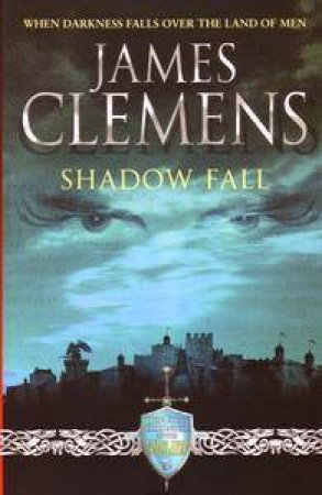 Shadowfall by James Clemens