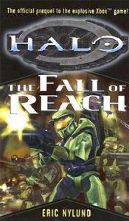 Halo: The Fall Of Reach by Eric Nylund