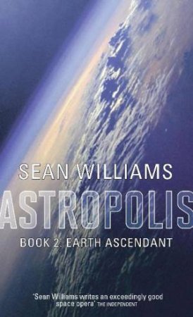 Earth Ascendant by Sean Williams