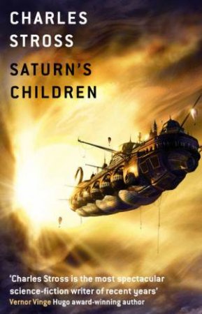 Saturn's Children by Charles Stross